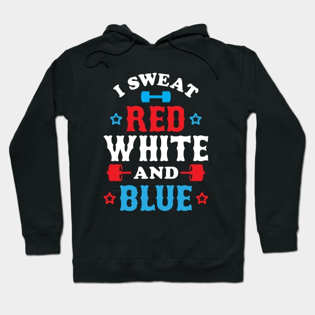 I Sweat Red, White And Blue Hoodie by brogressproject